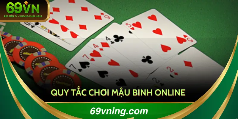 Quy tắc chơi mậu binh online chi tiết